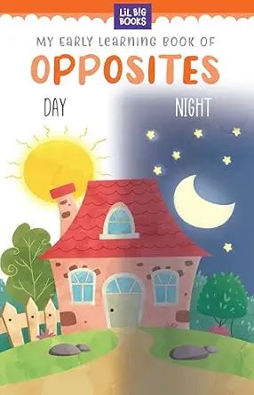 My Early Learning Book Of Opposites (Lil Big Books)